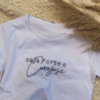 Camiseta Seja Forte 